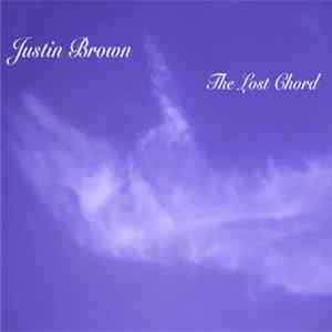 Justin Brown - The Lost Chord flac