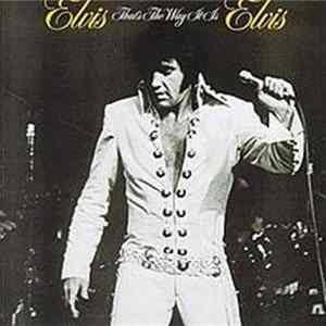 Elvis Presley - Elvis - That's The Way It Is flac
