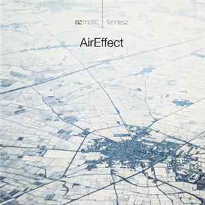 Ozmotic | Fennesz - AirEffect flac