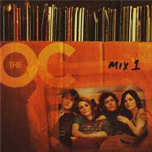 Various - Music From The OC: Mix 1 flac