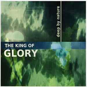 Deep By Nature - The King Of Glory flac