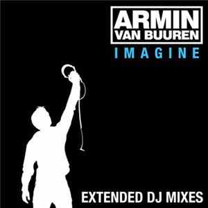 Armin van Buuren - Imagine (Extended DJ Mixes) flac