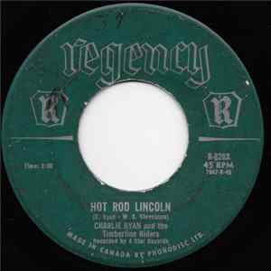 Charlie Ryan And The Timberline Riders - Hot Rod Lincoln flac