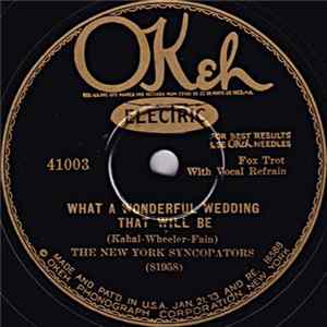 The New York Syncopators - What A Wonderful Wedding That Will Be / I've Been Longing For A Girl Like You flac