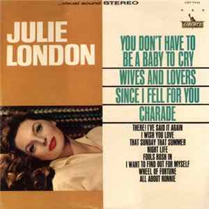 Julie London - You Don't Have To Be A Baby To Cry flac