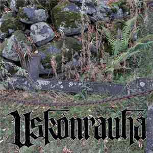Uskonrauha - Tympeyden Ylistys flac