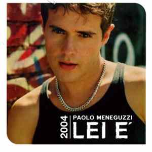 Paolo Meneguzzi - Lei È - 2004 flac