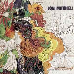 Joni Mitchell - Song To A Seagull flac