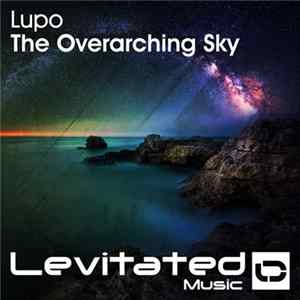 Lupo - The Overarching Sky flac
