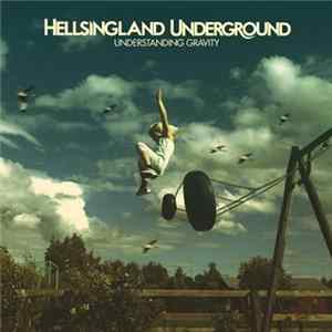 Hellsingland Underground - Understanding Gravity flac