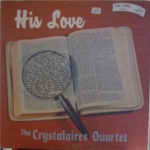 The Crystalaires Quartet - His Love flac
