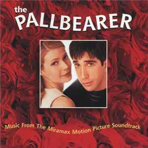 Various - The Pallbearer: Music From The Miramax Motion Picture Soundtrack flac