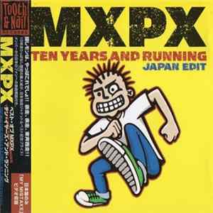 MxPx - Ten Years And Running flac