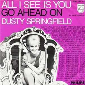 Dusty Springfield - All I See Is You flac