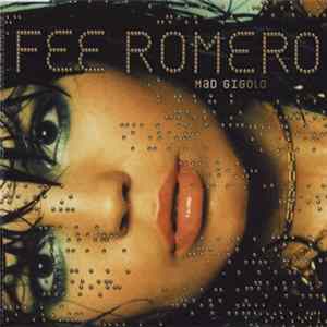 Fee Romero - Mad Gigolo flac