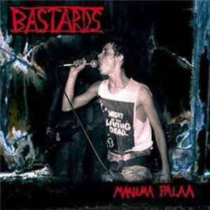 Bastards - Maailma Palaa flac