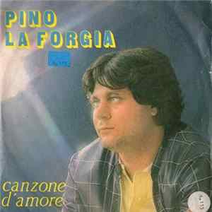Pino La Forgia - Canzone D'Amore flac