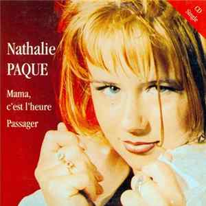 Nathalie Pâque - Mama, C'Est L'Heure / Passager flac
