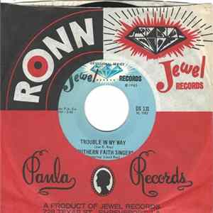 Southern Faith Singers - Trouble In My Way / What He's Done For Me flac
