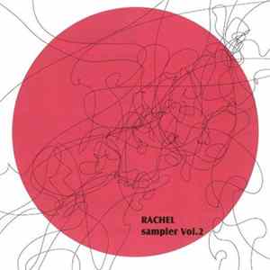 Rachel - Rachel Sampler Vol.2 flac