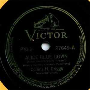 Collins H. Driggs - Alice Blue Gown / Deep In My Heart, Dear flac