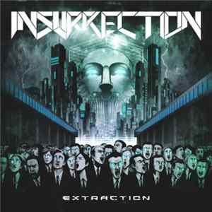 Insurrection - Extraction flac