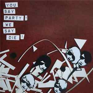 You Say Party! We Say Die! - Hit The Floor! flac