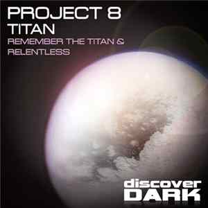 Project 8 - Titan flac