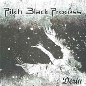 Pitch Black Process - Derin flac