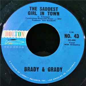 Brady & Grady - The Saddest Girl In Town flac