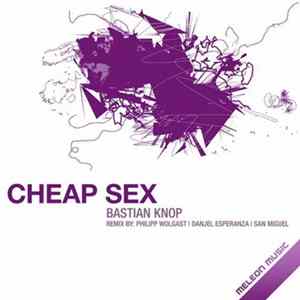 Bastian Knop - Cheap Sex flac