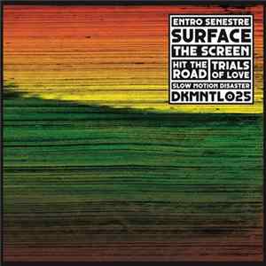 Entro Senestre - Surface flac