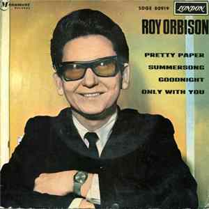 Roy Orbison - Pretty Paper flac
