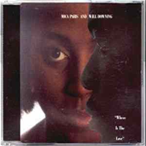 Mica Paris & Will Downing - Where Is The Love flac