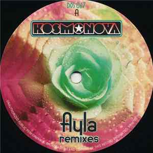 Kosmonova - Ayla (Remixes) flac