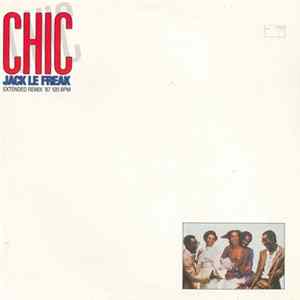 Chic - Jack Le Freak (Extended Remix '87) flac