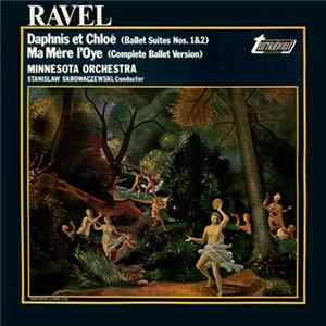 Ravel, Minnesota Orchestra - Daphnis Et Chloe (Ballet Suites Nos. 1&2) / Ma Mere L'Oye (Complete Ballet Version) flac