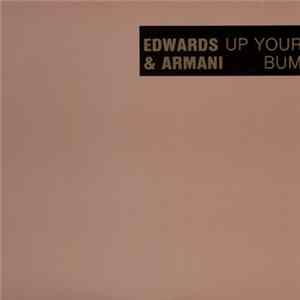 Edwards & Armani - Up Your Bum flac
