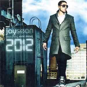 Jay Sean Featuring Nicki Minaj - 2012 (It Ain't The End) flac