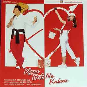 Himesh Reshammiya, Sanjay Chhel - Kyaa Dil Ne Kahaa flac