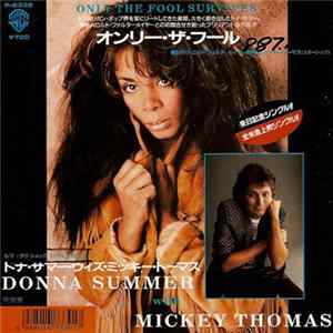 Donna Summer with Mickey Thomas - Only The Fool Survives flac