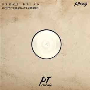 Steve Brian - Jenny (Toregualto Version) flac