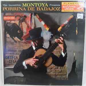 The Incredible Montoya Presents Porrina De Badajoz - The Incredible Montoya Presents Porrina De Badajoz flac