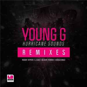 Young G - Hurricane Sounds: Remixes flac
