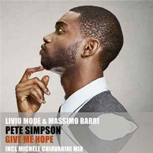 Livio Mode & Massimo Barri, Pete Simpson - Give Me Hope flac