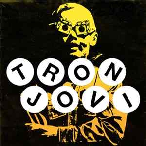 Tron Jovi - Mongoloid flac