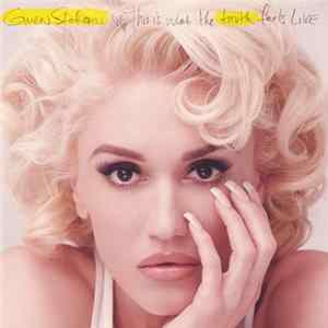 Gwen Stefani - This Is What The Truth Feels Like flac