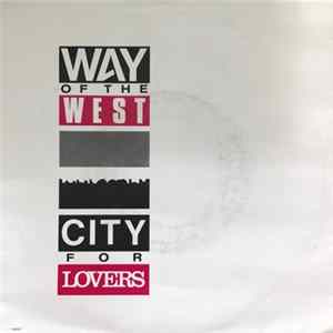 Way Of The West - City For Lovers flac