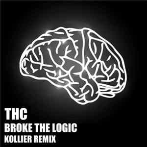 THC - Broke The Logic flac