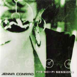 Jenna Conrad - The Sci-Fi Sessions flac